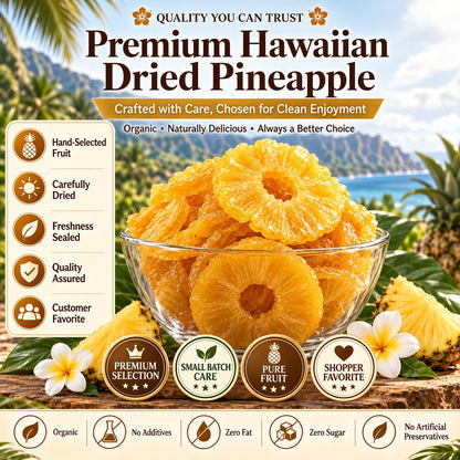 🔥 Hawaii’s Golden Dried Pineapple – 🍍A Clean Tropical Snack for Active Living-Luke